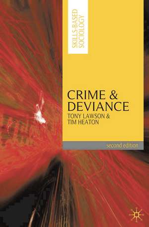 Crime and Deviance de Tony Lawson