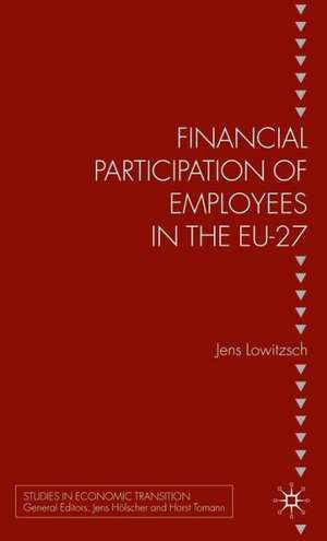 Financial Participation of Employees in the EU-27 de J. Lowitzsch