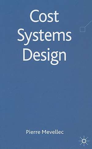 Cost Systems Design de P. Mevellec