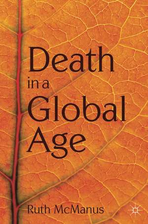 Death in a Global Age de Ruth McManus