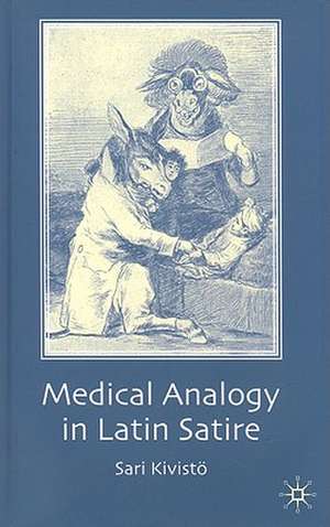 Medical Analogy in Latin Satire de S. Kivistö