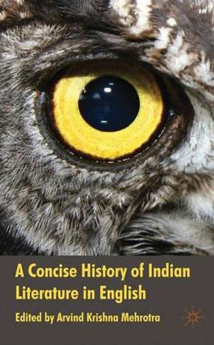 A Concise History of Indian Literature in English de A. Mehrotra