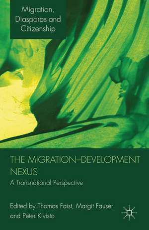 The Migration-Development Nexus: A Transnational Perspective de Thomas Faist