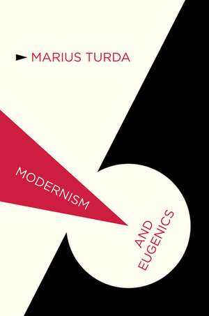 Modernism and Eugenics de M. Turda