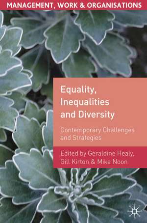 Equality, Inequalities and Diversity: Contemporary Challenges and Strategies de Geraldine Healy