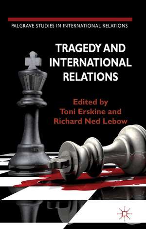 Tragedy and International Relations de T. Erskine