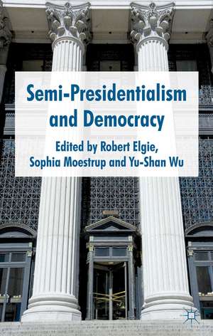 Semi-Presidentialism and Democracy de R. Elgie