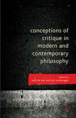 Conceptions of Critique in Modern and Contemporary Philosophy de Kenneth A. Loparo