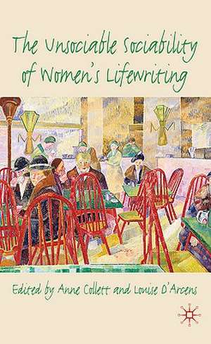 The Unsociable Sociability of Women's Lifewriting de A. Collett