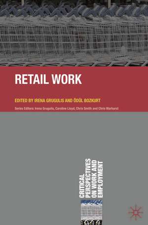 Retail Work de Irena Grugulis