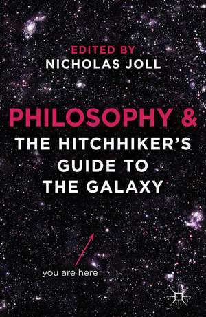 Philosophy and The Hitchhiker's Guide to the Galaxy de N. Joll