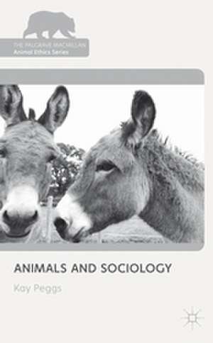 Animals and Sociology de K. Peggs