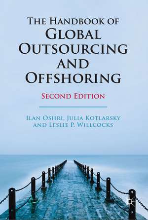 The Handbook of Global Outsourcing and Offshoring de Julia Kotlarsky