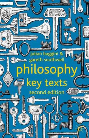 Philosophy: Key Texts de J. Baggini