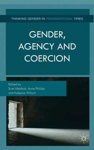 Gender, Agency, and Coercion de S. Madhok