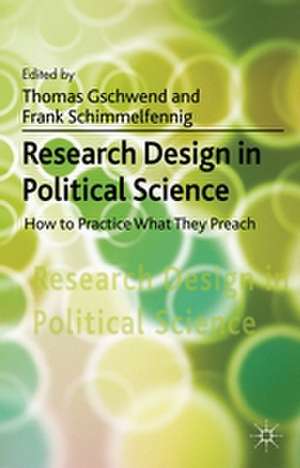 Research Design in Political Science: How to Practice what they Preach de T. Gschwend