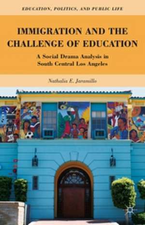 Immigration and the Challenge of Education: A Social Drama Analysis in South Central Los Angeles de N. Jaramillo