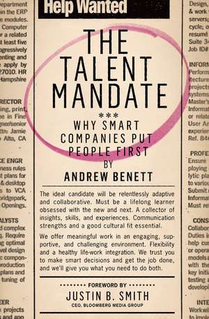 The Talent Mandate: Why Smart Companies Put People First de Andrew Benett