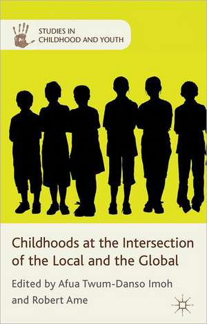 Childhoods at the Intersection of the Local and the Global de Kenneth A. Loparo