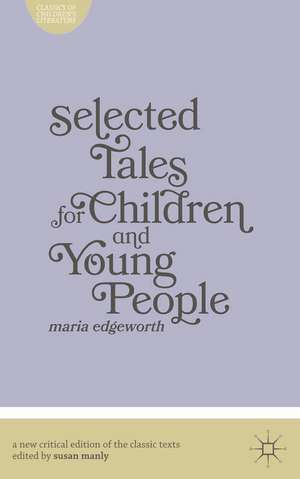 Selected Tales for Children and Young People de Susan Manly