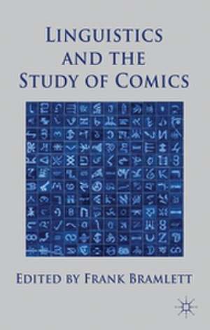 Linguistics and the Study of Comics de Frank Bramlett