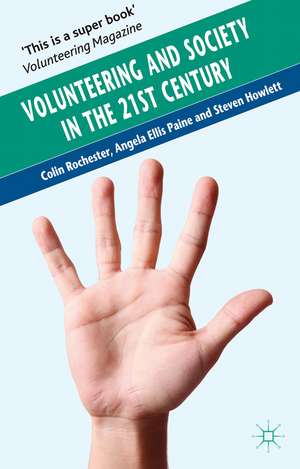 Volunteering and Society in the 21st Century de C. Rochester