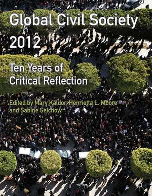 Global Civil Society 2012: Ten Years of Critical Reflection de Hertie School of