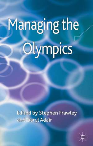 Managing the Olympics de S. Frawley