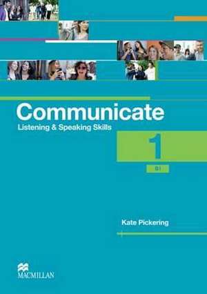 Communicate 1 Coursebook International de Kate Pickering