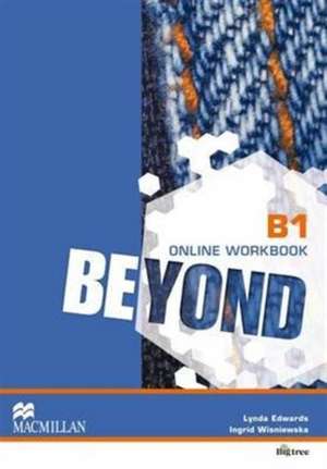 Beyond B1 Online Workbook de Lynda Edwards