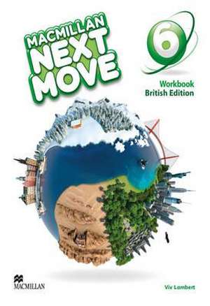 Lambert, V: Macmillan Next Move Level 6 Workbook de Viv Lambert