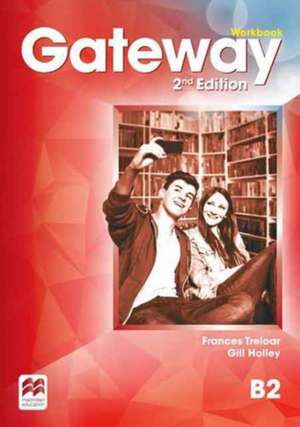 Gateway 2nd Edition B2 Workbook de Frances Treloar