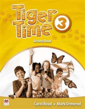 Tiger Time Level 3 Activity Book de Carol Read