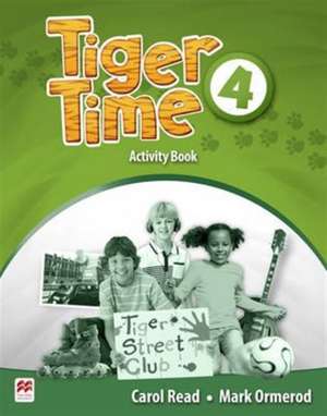 Tiger Time Level 4 Activity Book de Carol Read