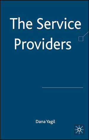 The Service Providers de D. Yagil