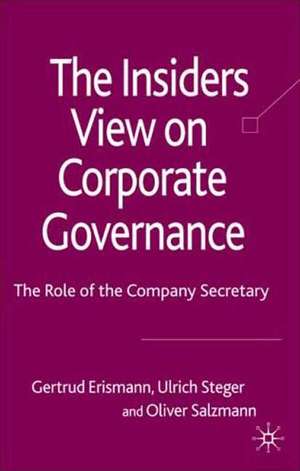 The Insider's View on Corporate Governance: The Role of the Company Secretary de G. Erismann-Peyer