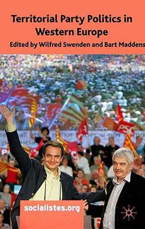 Territorial Party Politics in Western Europe de W. Swenden