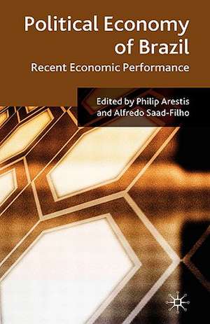 Political Economy of Brazil: Recent Economic Performance de P. Arestis