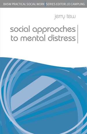 Social Approaches to Mental Distress de Jerry Tew