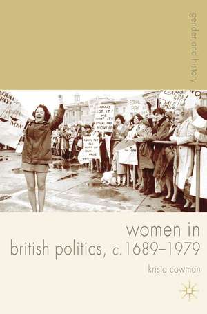 Women in British Politics, c.1689-1979 de Krista Cowman