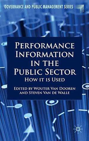 Performance Information in the Public Sector: How it is Used de Kenneth A. Loparo