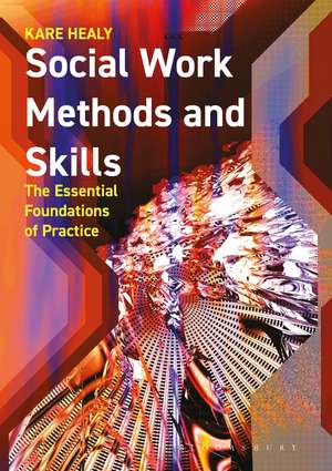 Social Work Methods and Skills (Skills