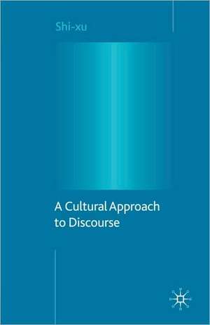 A Cultural Approach to Discourse de S. xu