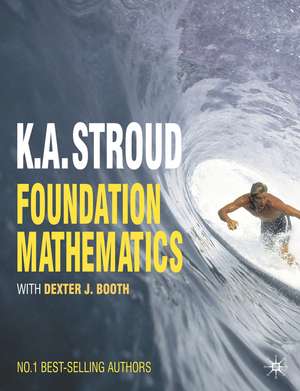 Foundation Mathematics de K.A. Stroud