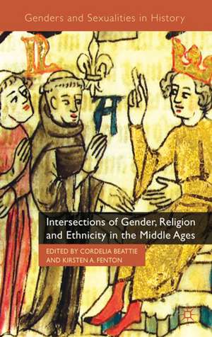 Intersections of Gender, Religion and Ethnicity in the Middle Ages de C. Beattie