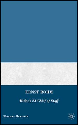 Ernst Röhm de E. Hancock