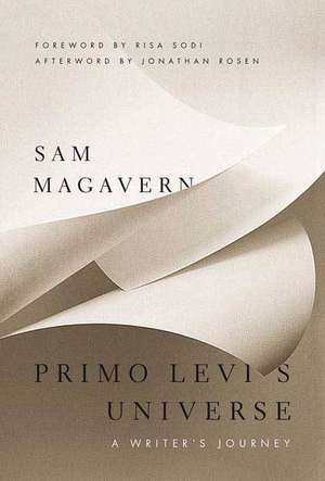 Primo Levi's Universe: A Writer's Journey de Sam Magavern