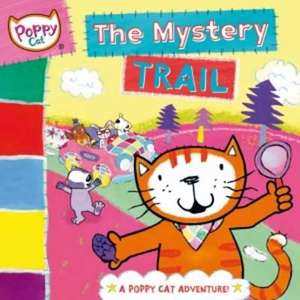 Poppy Cat TV: Mystery Trail de Lara Jones