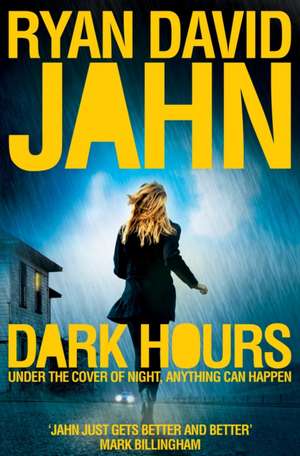 Dark Hours de Ryan David Jahn