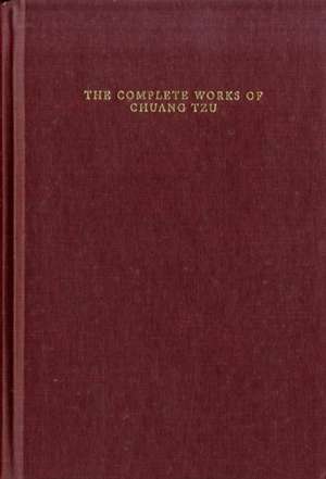 The Complete Works of Chuang Tzu de Burton Watson